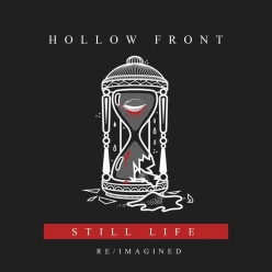 Hollow Front - Still Life (Re-Imagined)